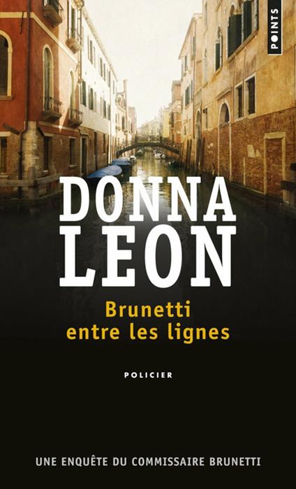 Brunetti entre les lignes. Une enquête du commissaire Brunetti - Leon Donna - copertina