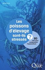 Les poissons d'élevage sont-ils stressés ?