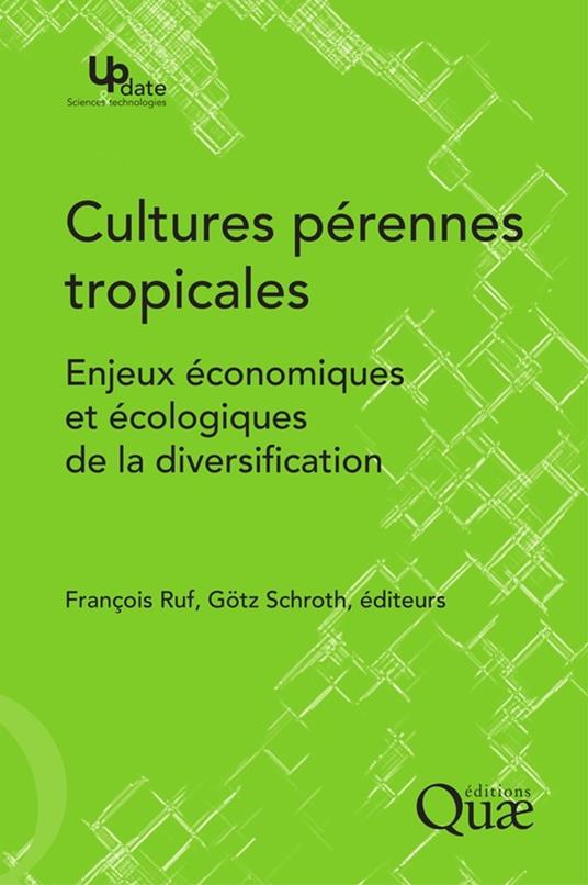 Cultures pérennes tropicales