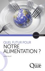 Quel futur pour notre alimentation ?