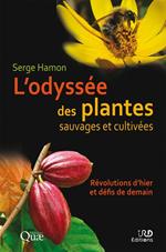 L'odyssée des plantes sauvages et cultivées