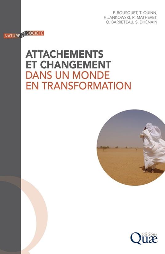 Attachements et changement dans un monde en transformation