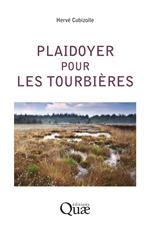 Plaidoyer pour les tourbières