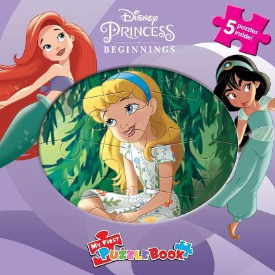 Disney Princess Beginnings - My First Puzzle Book: Jigsaw Book for Kids Children Toddlers Ages 3+ - Phidal Publishing - cover