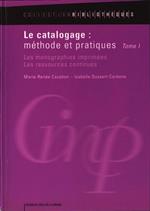 Le catalogage : méthode et pratiques