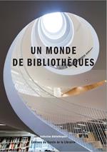 Un monde de bibliothèques