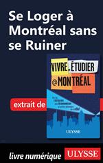 Se loger à Montréal sans se ruiner