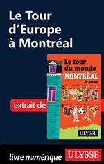 Le Tour d'Europe à Montréal