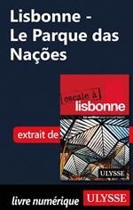 Lisbonne - Le Parque das Naçoes