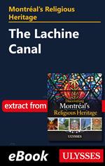 Montréal's Religious Heritage: The Lachine Canal