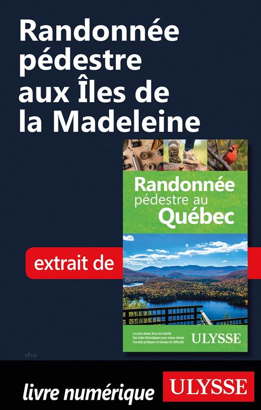 Randonnée pédestre aux Iles de la Madeleine