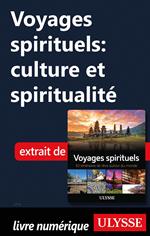 Voyages spirituels : culture et spiritualité