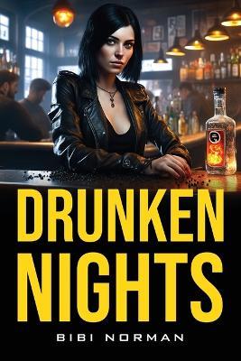 Drunken Nights - Bibi Norman - cover