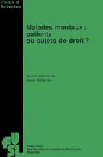 Malades mentaux : Patients ou sujets de droit ?