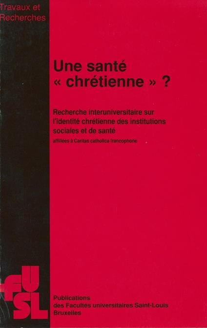 Une santé « chrétienne » ?