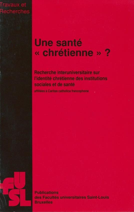 Une santé « chrétienne » ?