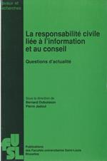 La responsabilité civile liée à l'information et au conseil