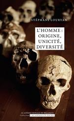 L'homme : origine, unicité, diversité