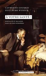 A votre santé ! Mortalité et maladies dans les pays européens