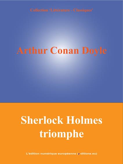 Sherlock Holmes triomphe