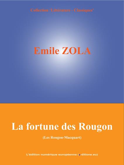 La fortune des Rougon