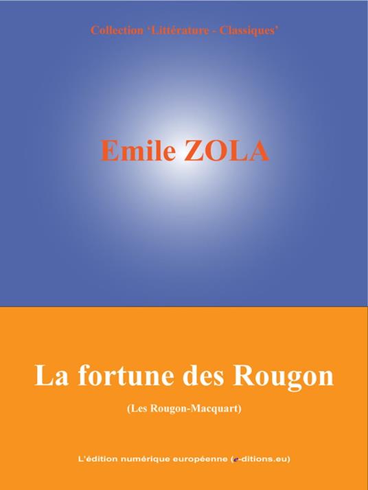 La fortune des Rougon