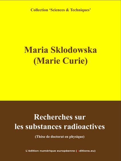 Recherches sur les substances radioactives