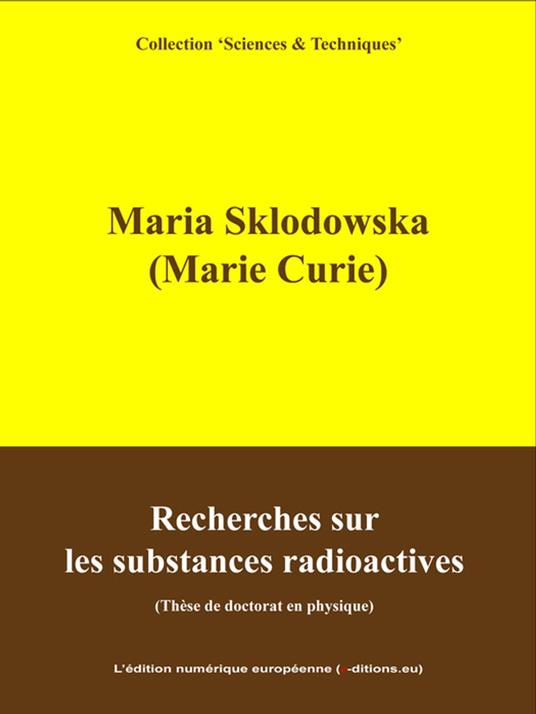 Recherches sur les substances radioactives