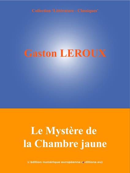 Le Mystère de la Chambre jaune