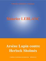 Arsène Lupin contre Herlock Sholmès