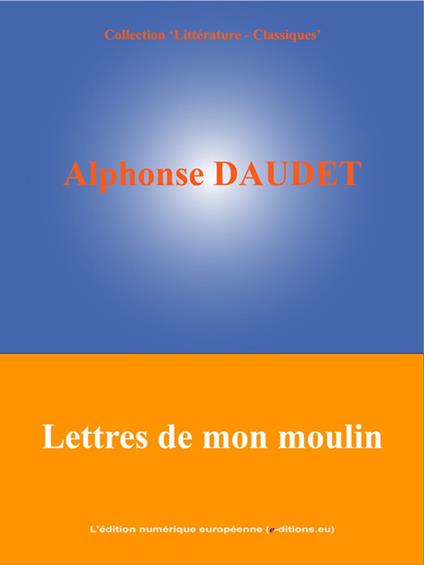 Lettres de mon moulin