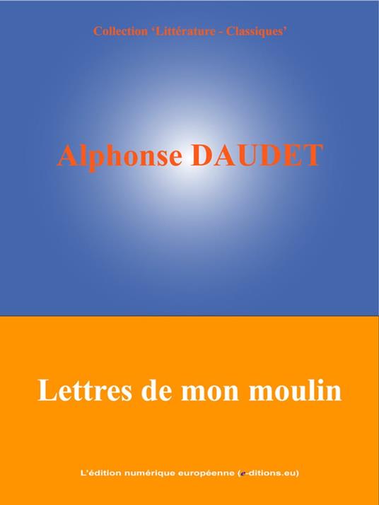 Lettres de mon moulin