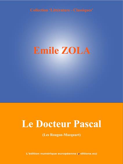 Le Docteur Pascal