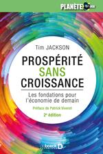 Prospérité sans croissance : Les fondations pour l'économie de demain