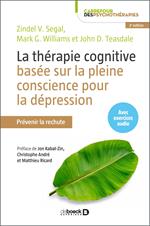 La thérapie cognitive basée sur la pleine conscience pour la dépression