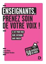 Enseignants : prenez soin de votre voix !