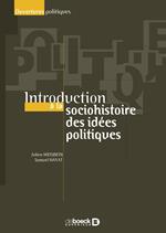 Introduction à la socio-histoire des idées politiques