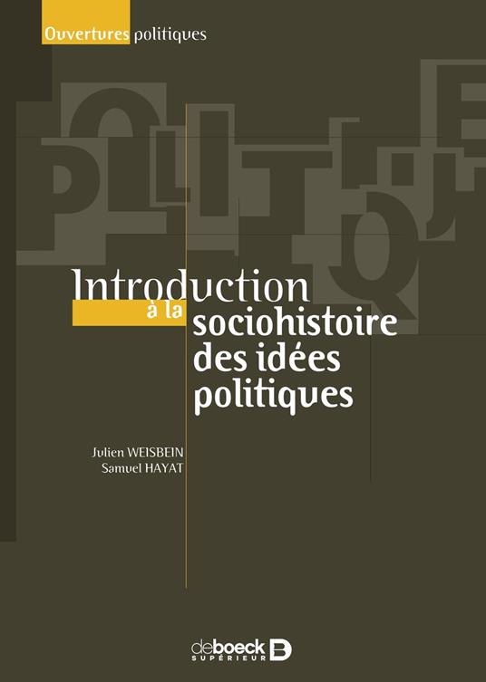 Introduction à la socio-histoire des idées politiques