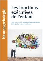 Les fonctions exécutives de l'enfant