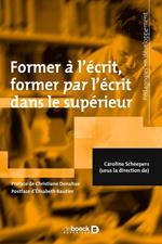 Former à l’écrit, former par l’écrit dans le supérieur