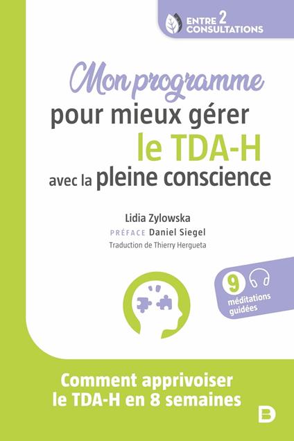 Mon programme pour mieux gérer le TDA-H avec la pleine conscience