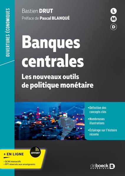 Banques centrales : Les nouveaux outils de politique monétaire