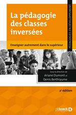 La pédagogie des classes inversées : Enseigner autrement dans le supérieur