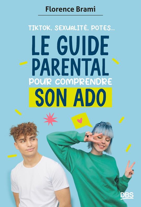 Le guide parental pour comprendre son ado - Brami, Florence - Ebook in  inglese - EPUB3 con Adobe DRM