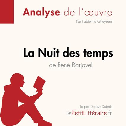 La Nuit des temps de René Barjavel (Analyse de l'oeuvre)