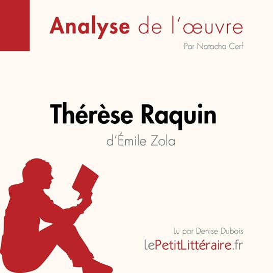 Thérèse Raquin d'Émile Zola (Analyse de l'oeuvre)