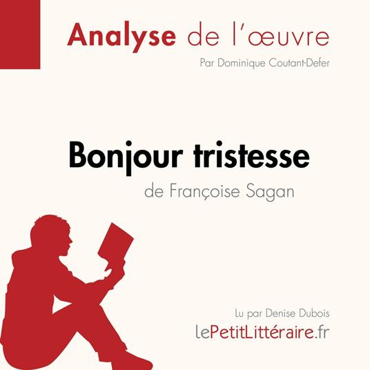 Bonjour tristesse de Françoise Sagan (Analyse de l'oeuvre)