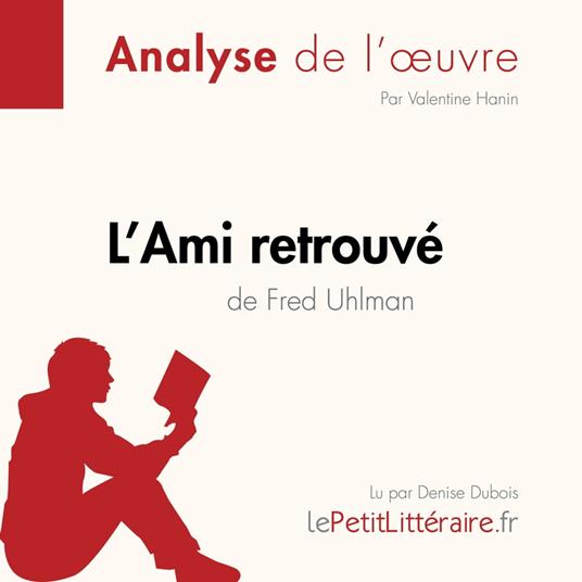 L'Ami retrouvé de Fred Uhlman (Fiche de lecture) - Hanin, Valentine -  Audiolibro in inglese | IBS