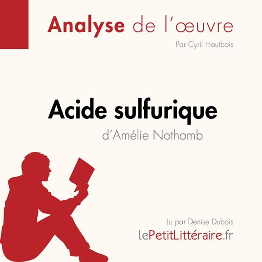 Acide sulfurique d'Amélie Nothomb (Analyse de l'oeuvre)