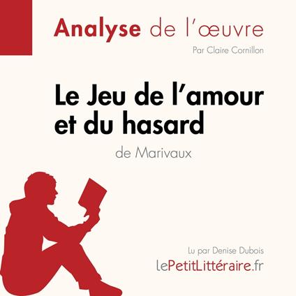 Le Jeu de l'amour et du hasard de Marivaux (Fiche de lecture)